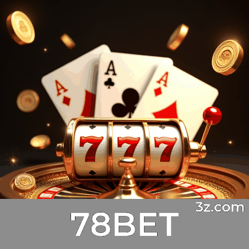 78BET: Seu Cassino Confiável com Pagamentos Rápidos